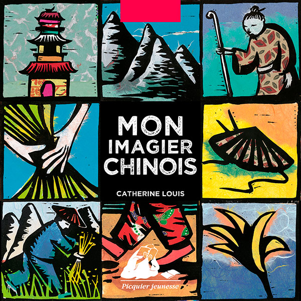Éditions Picquier Mon imagier chinois livre enfant dès 3 ans
