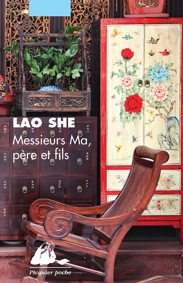 Éditions Picquier Romans et nouvelles Messieurs Ma père et fils roman chinois