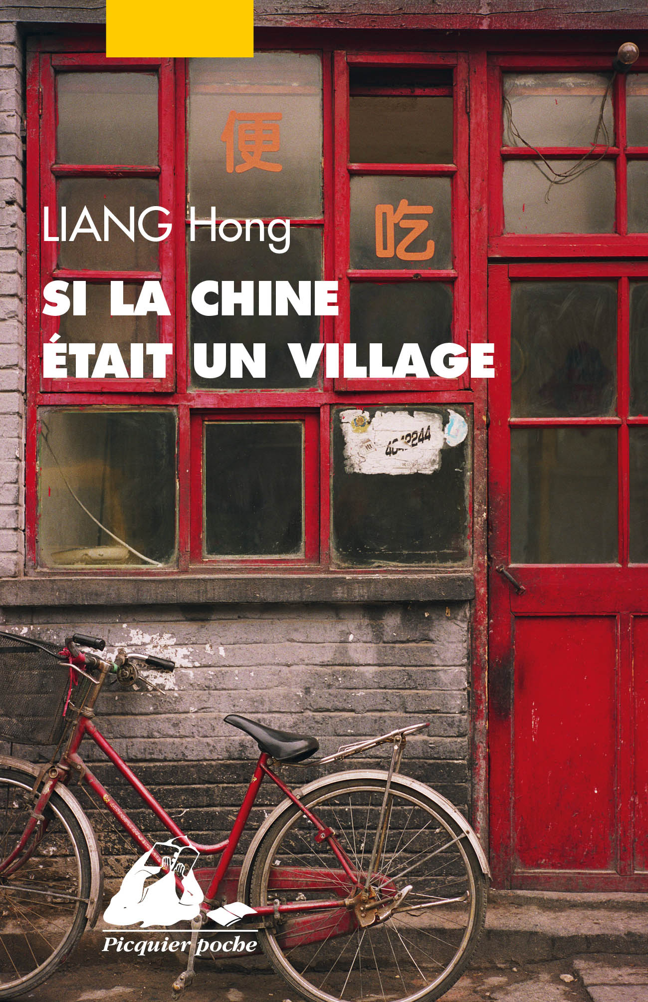 Éditions Picquier Si la Chine était un village essai sur la Chine