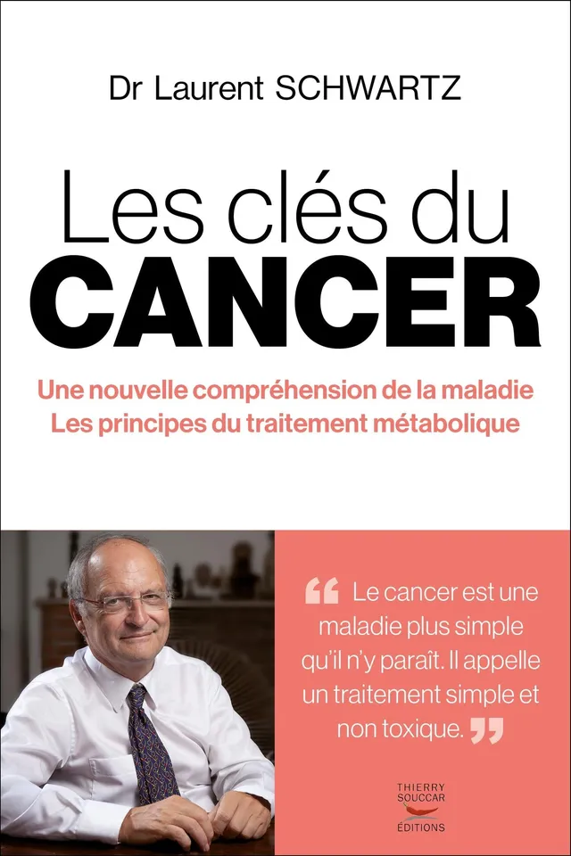 Souccar Essai Les clés du cancer livre broché métabolique