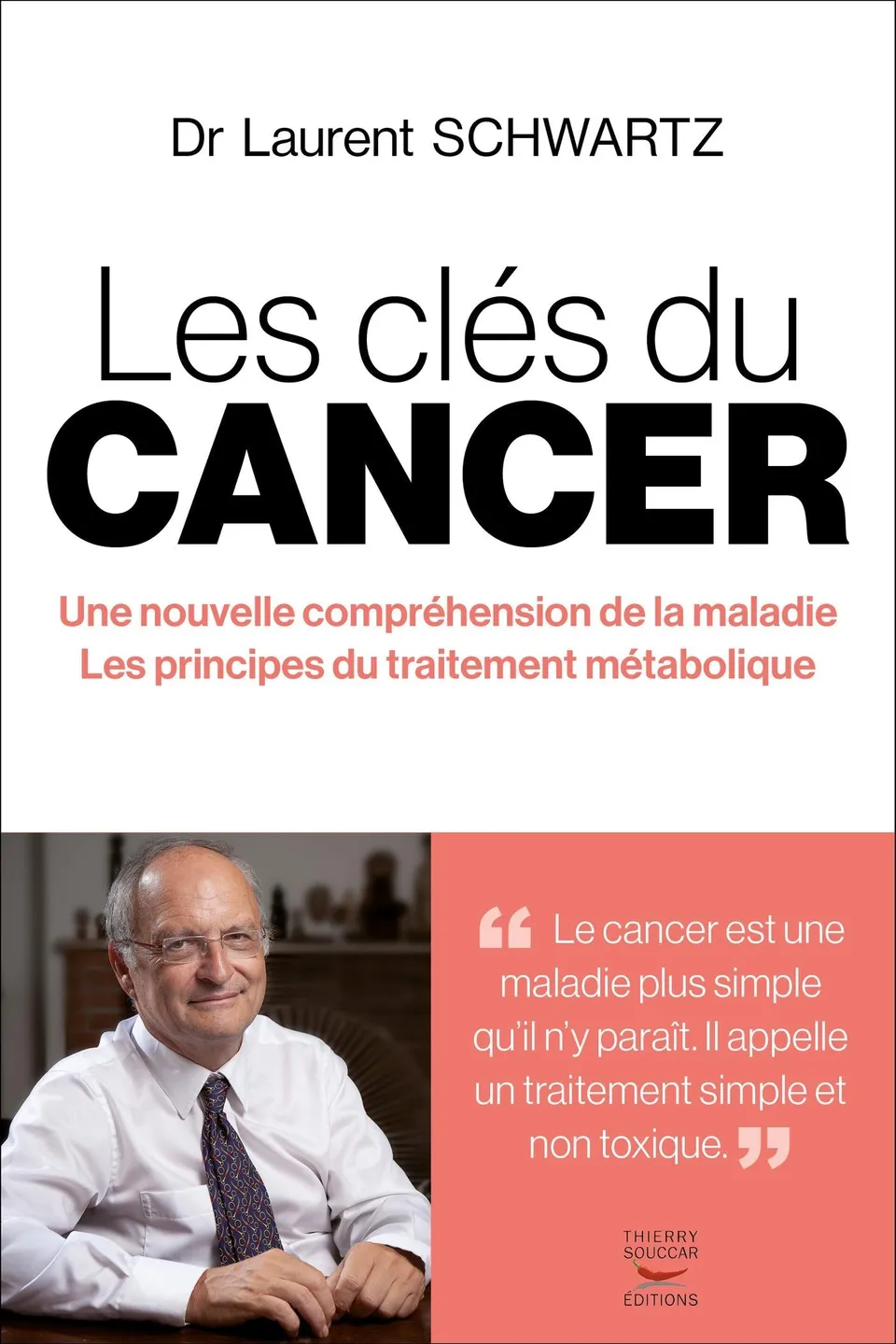 Souccar Essai Les clés du cancer livre broché métabolique
