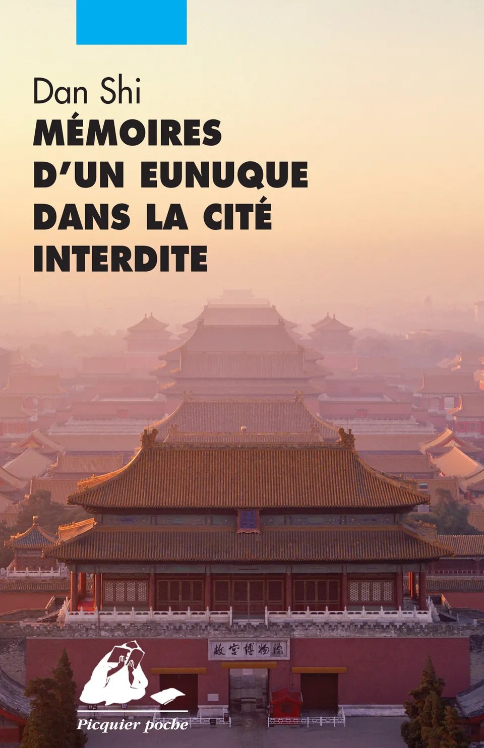 Éditions Picquier Mémoires d'un eunuque livre Chine