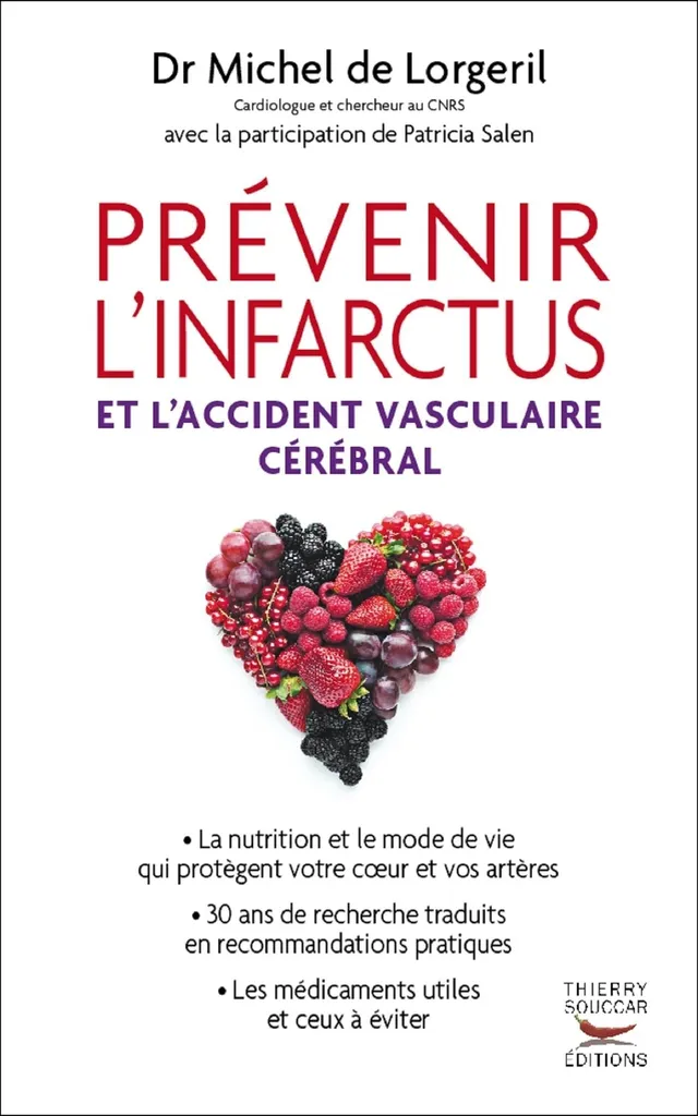 Souccar Editions Médecine Prévenir l'infarctus et l'accident vasculaire cérébral livre broché