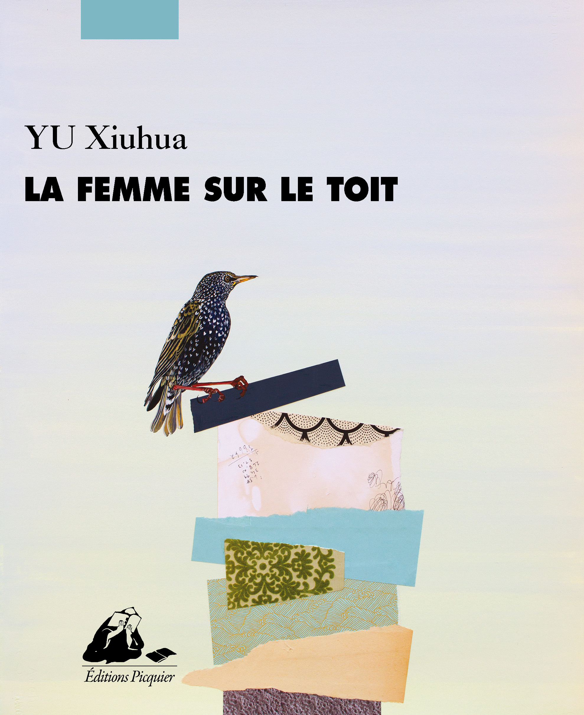 Éditions Picquier La Femme sur le toit roman femme