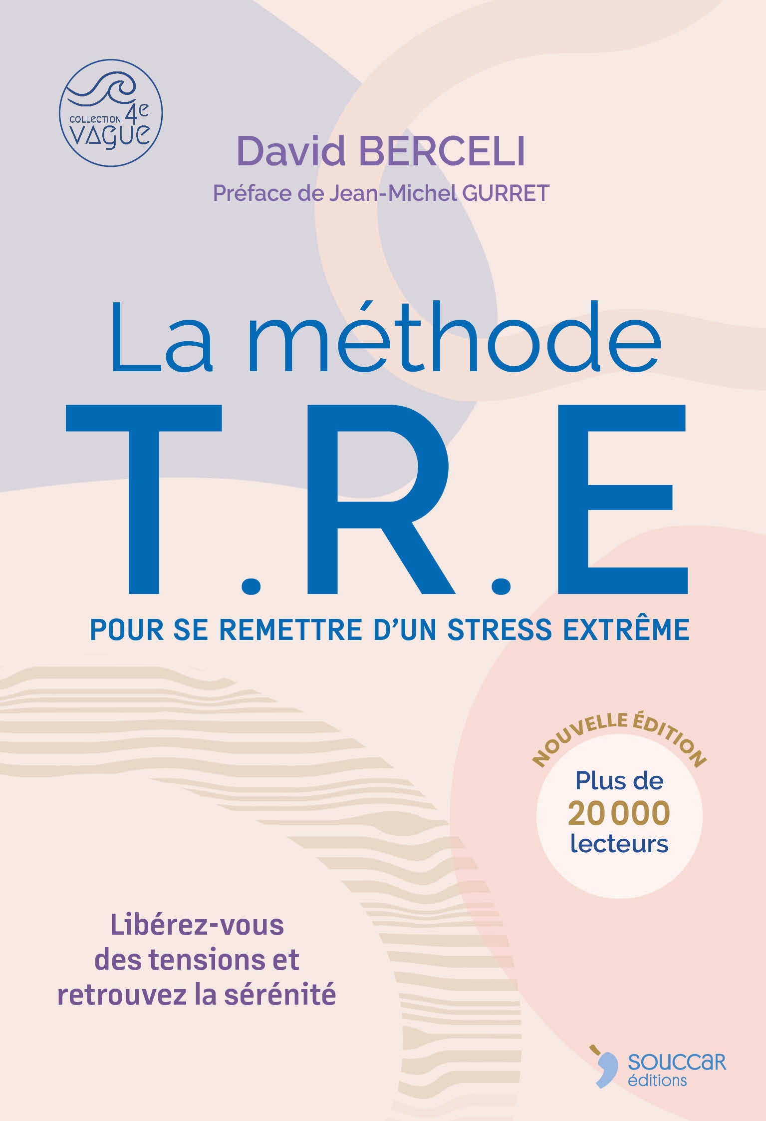 Souccar Méthode T.R.E livre stress trauma broché