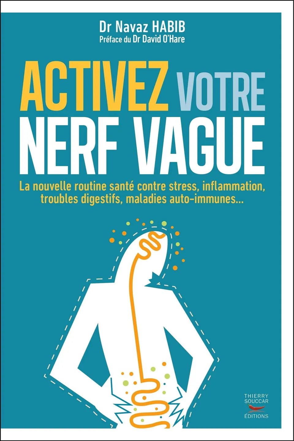 Souccar Editions Activez votre nerf vague livre stress broché