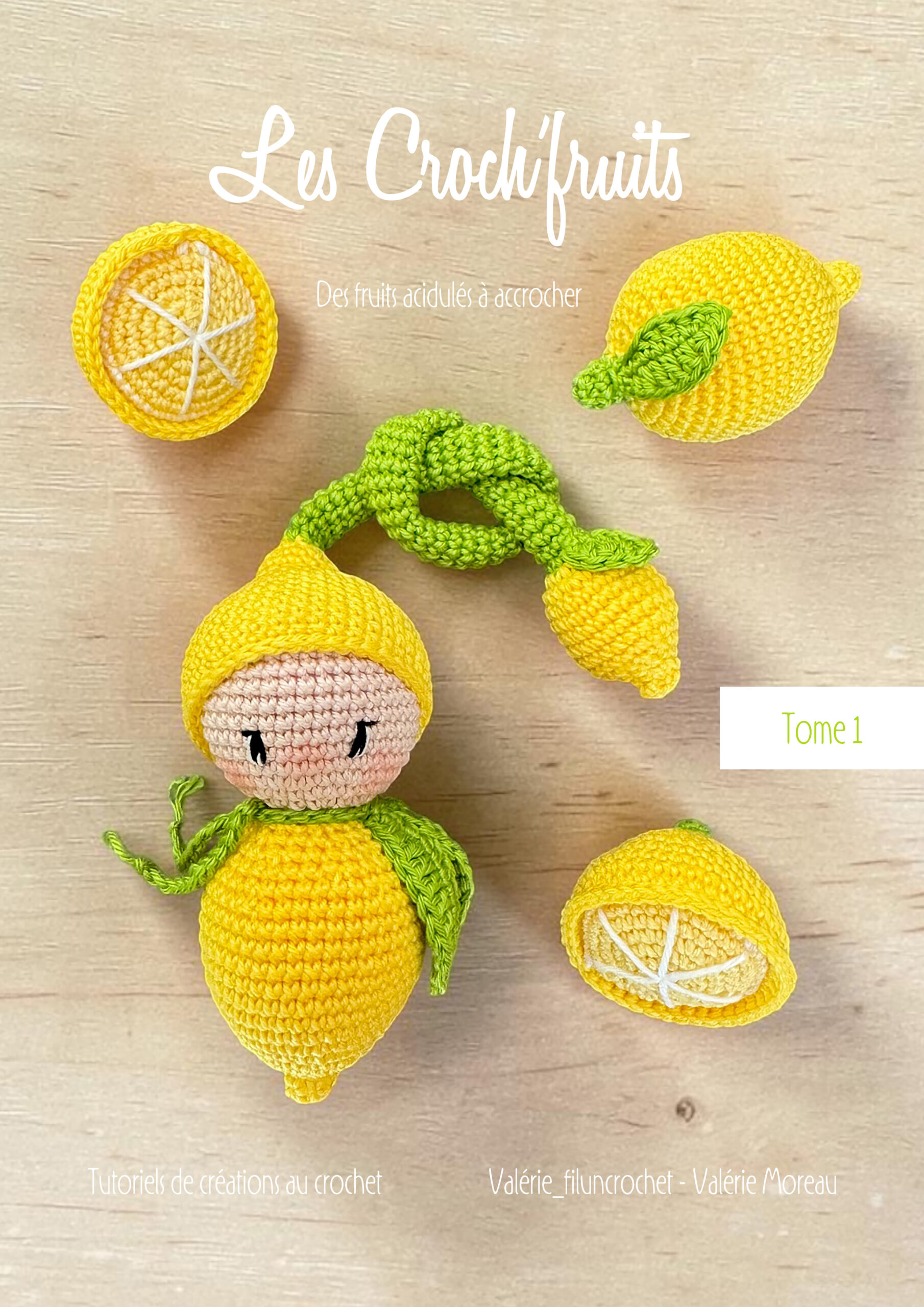 Valerie Fil un Crochet Croch’Fruits livre crochet combo tomes 1+2