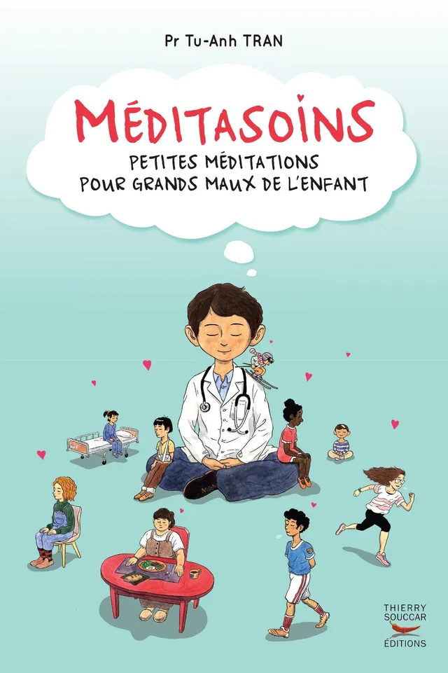 Souccar Guide pratique Méditasoins livre méditation enfant broché