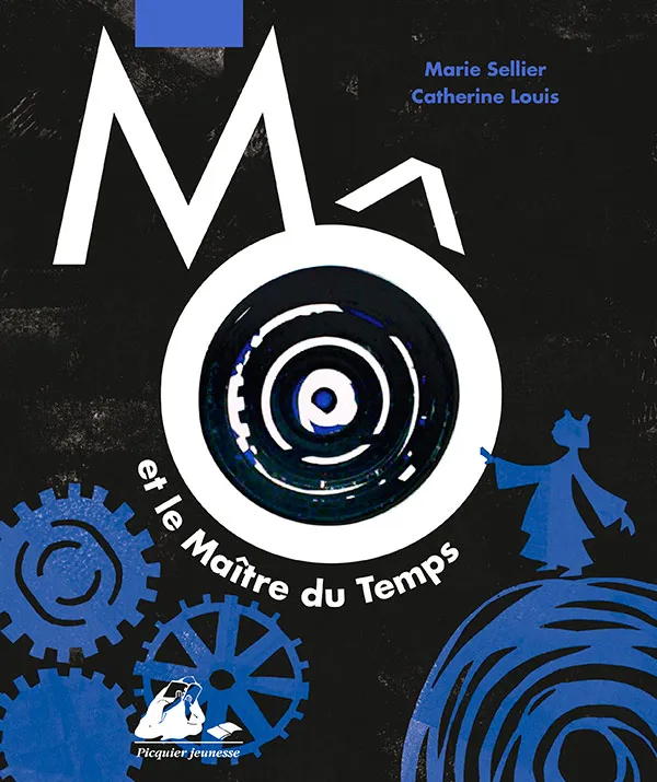 Éditions Picquier Romans et nouvelles Mô et le Maître du Temps roman