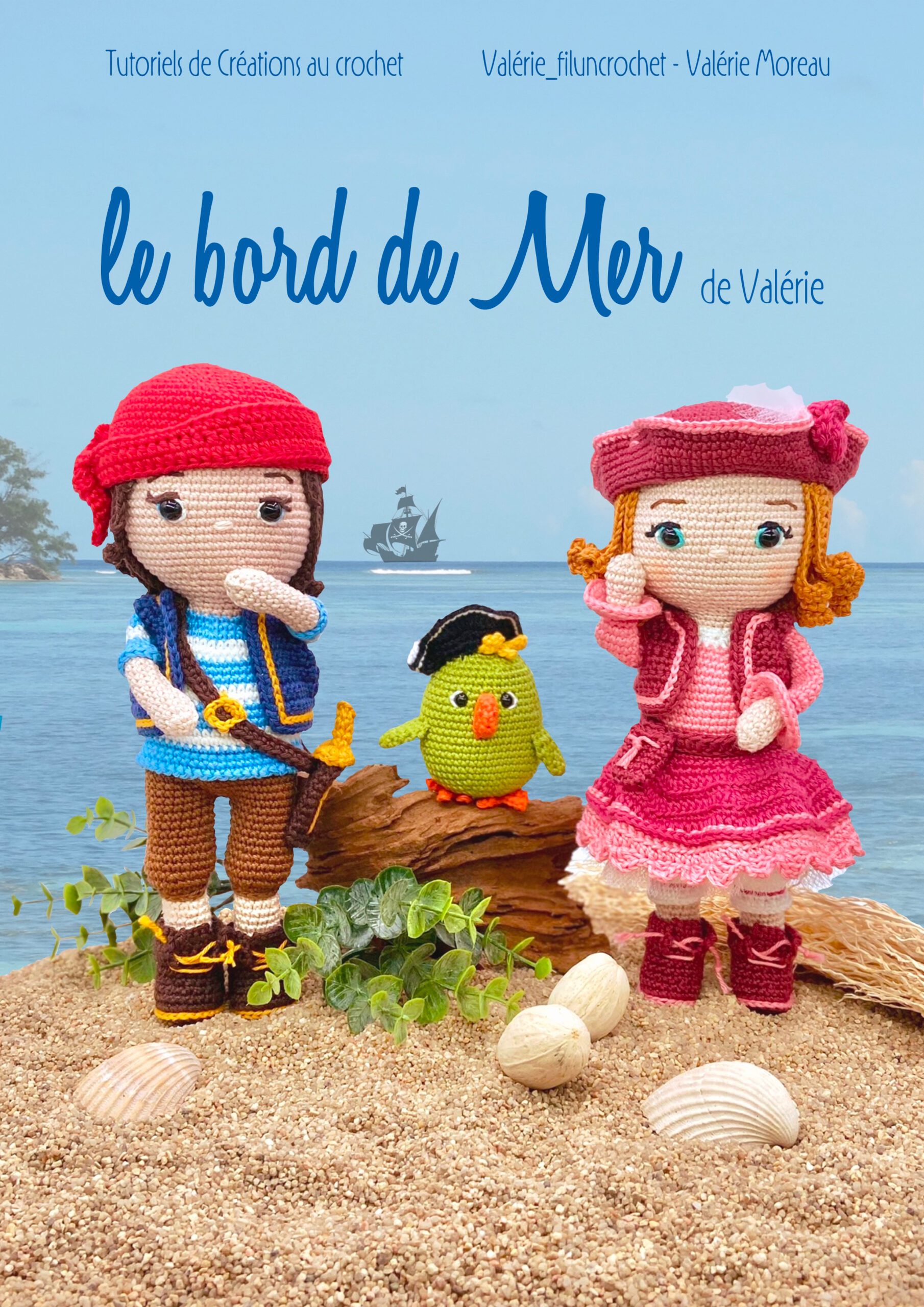 Valerie Fil Un Crochet Le Bord de Mer livre 16 tutoriels