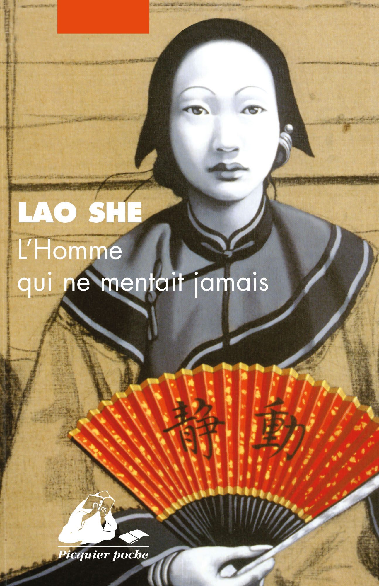 Éditions Picquier L’Homme qui ne mentait jamais roman