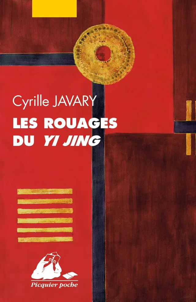 Éditions Picquier Sciences humaines Les Rouages du Yi Jing essai