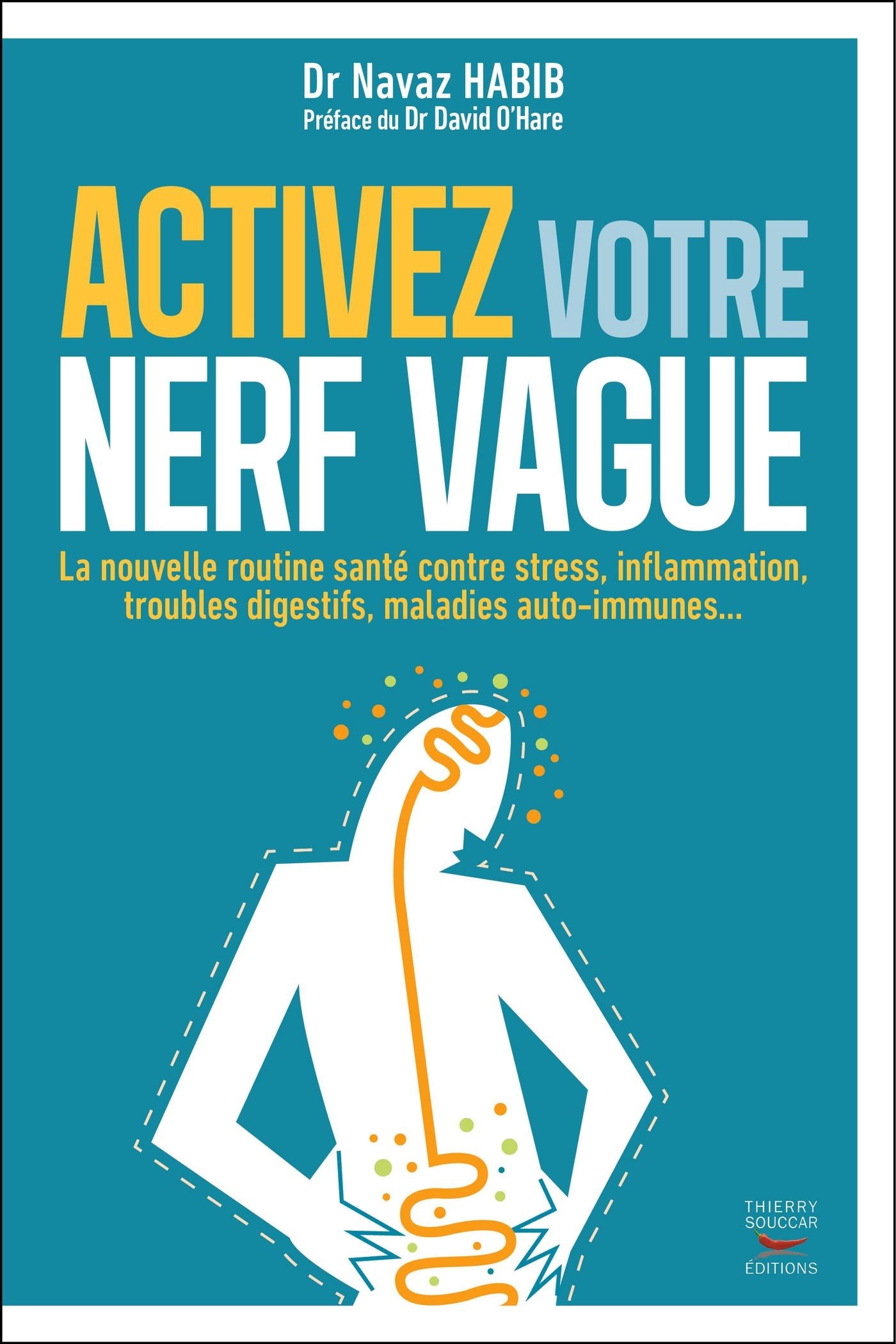Souccar Editions Activez votre nerf vague livre stress broché