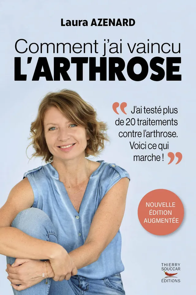 Souccar Guide pratique Comment j'ai vaincu l'arthrose livre broché