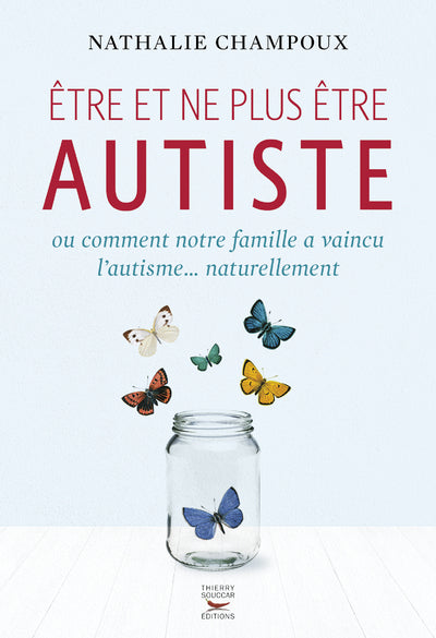 Souccar Guide pratique Être et ne plus être autiste livre broché