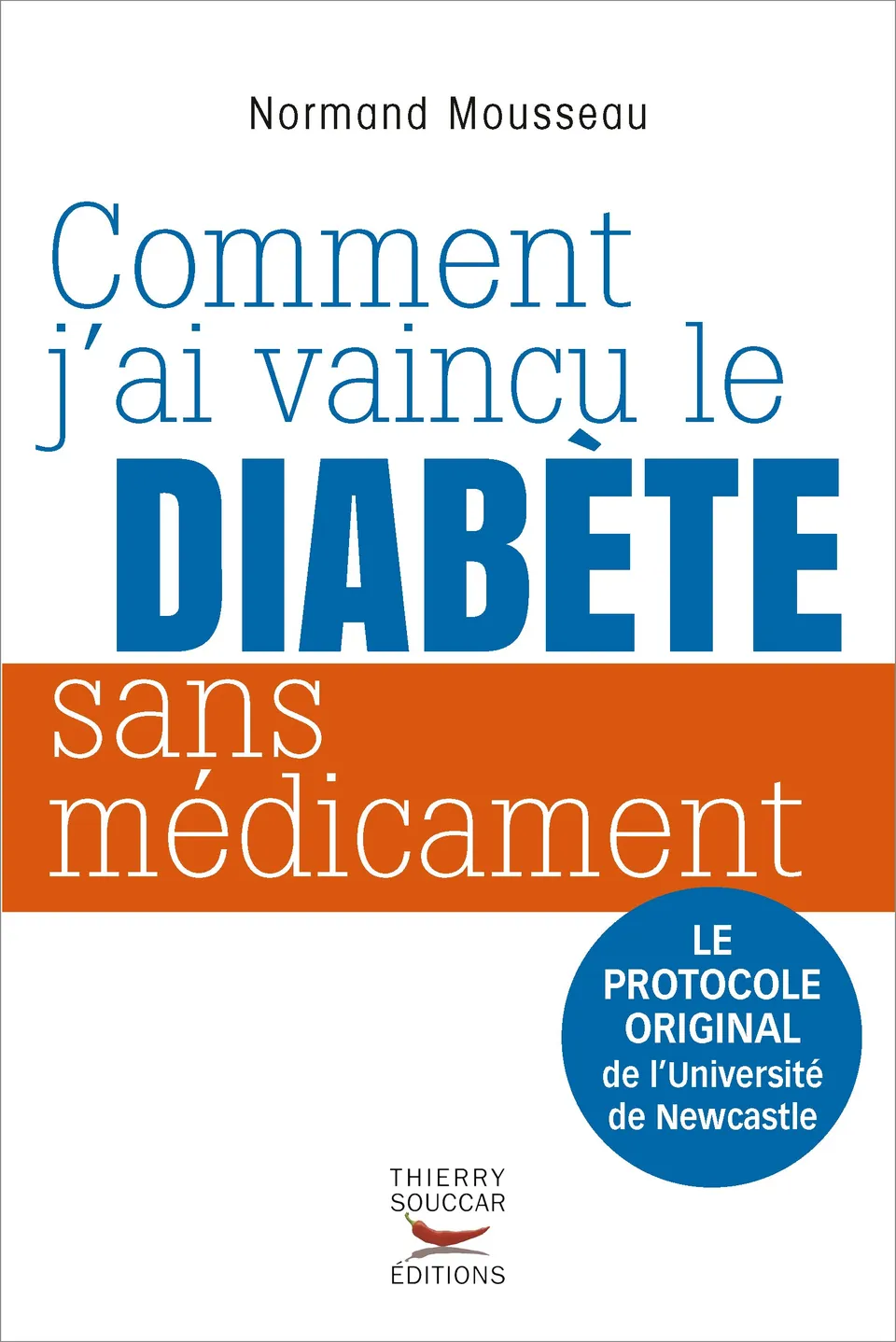 Souccar Comment j'ai vaincu le diabète livre broché type 2