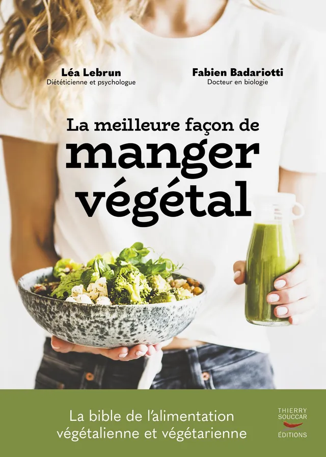 Souccar Editions La meilleure façon de manger végétal guide vegan broché