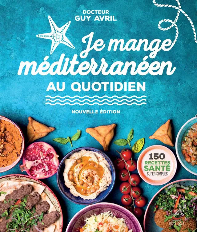 Souccar Je mange méditerranéen livre broché recettes