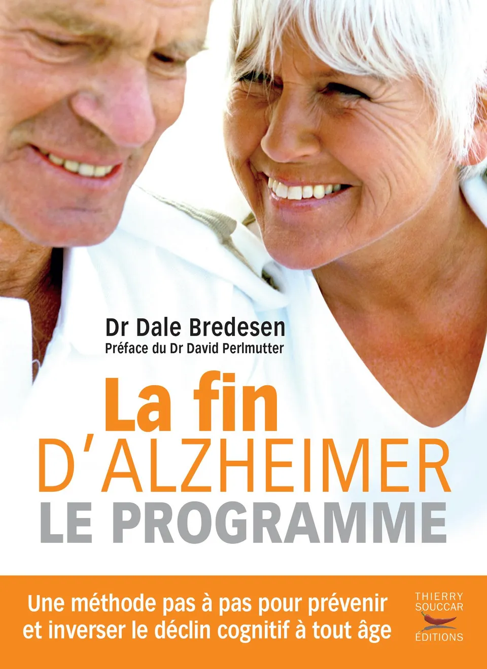 Souccar Editions La fin d'alzheimer livre broché programme