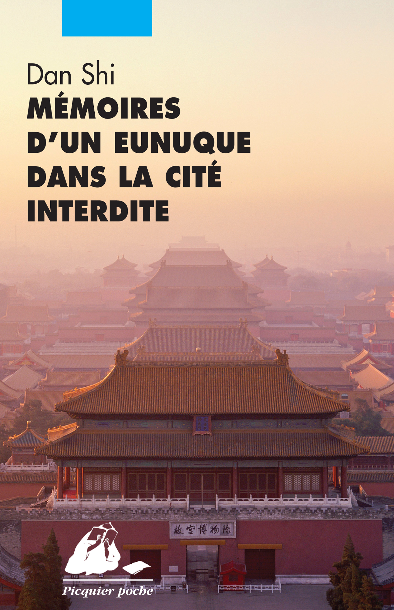 Éditions Picquier Mémoires d'un eunuque livre Chine