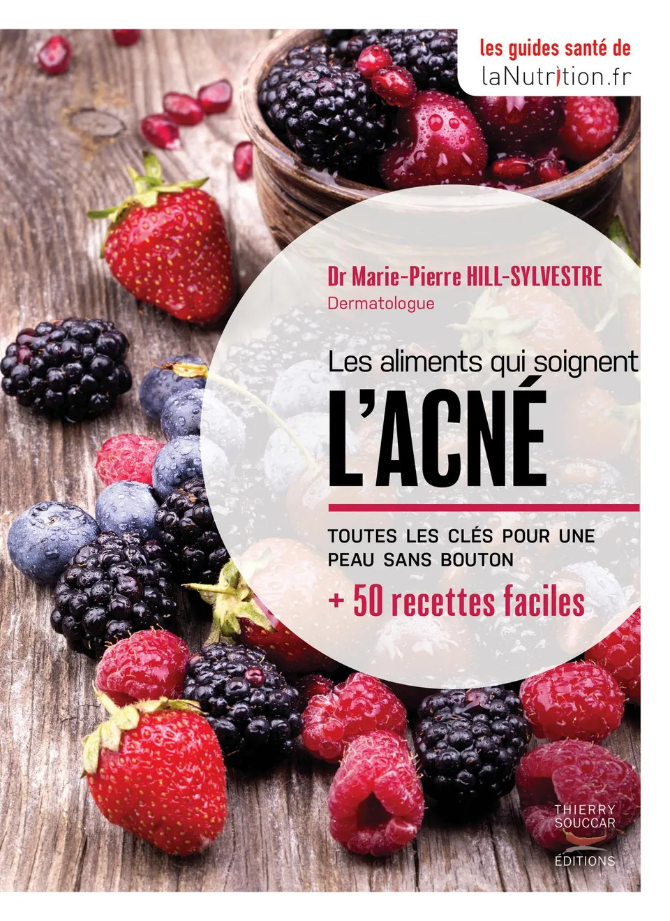 Souccar Guide Les aliments qui soignent l'acné livre broché