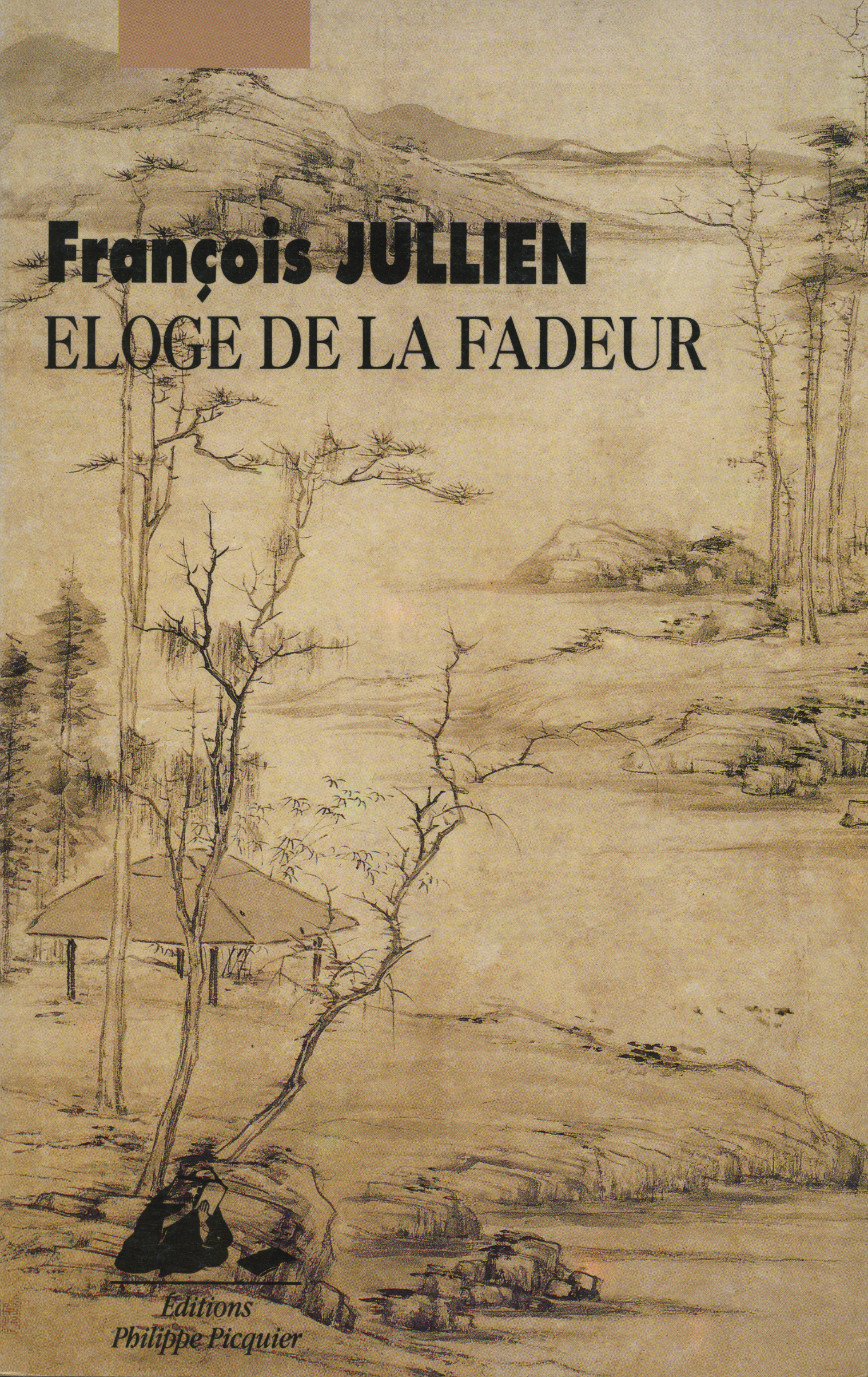 Éditions Picquier Eloge de la fadeur livre essai philosophie chinoise