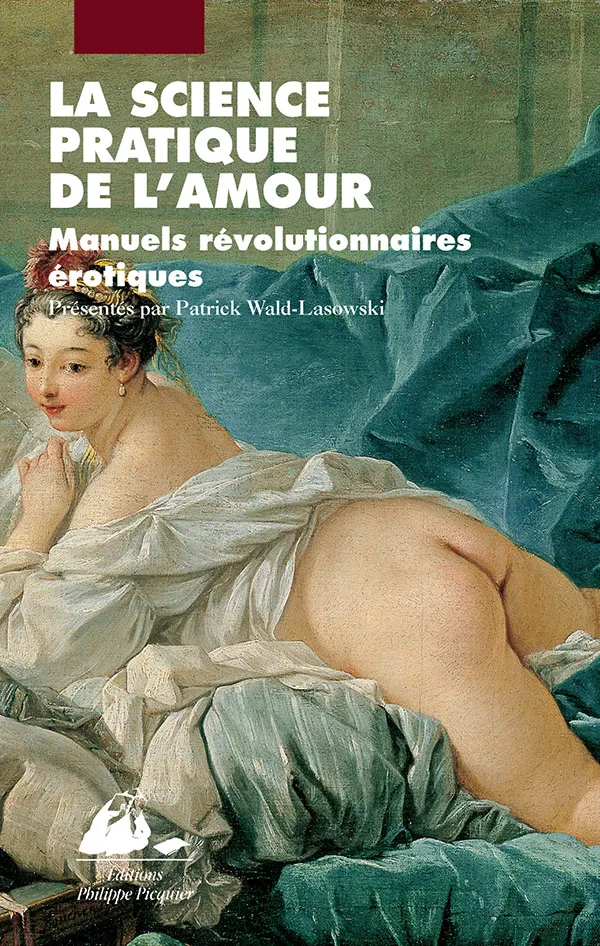 Éditions Picquier La science pratique de l’amour livre érotique