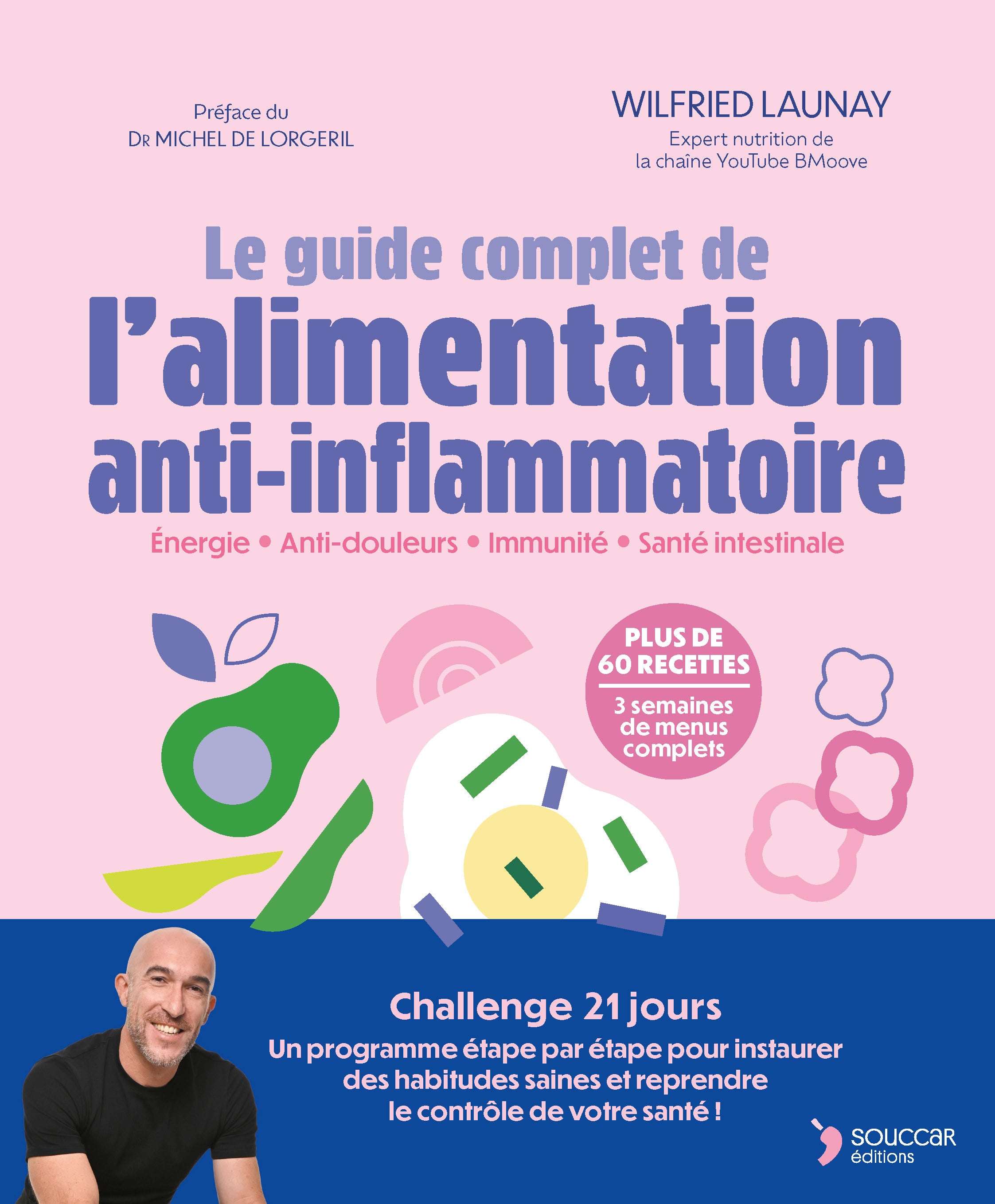 Souccar Guide pratique Alimentation anti-inflammatoire livre broché