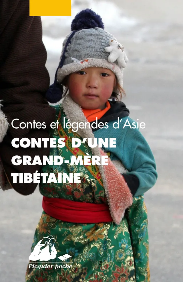 Éditions Picquier Contes d’une grand-mère tibétaine conte Tibet