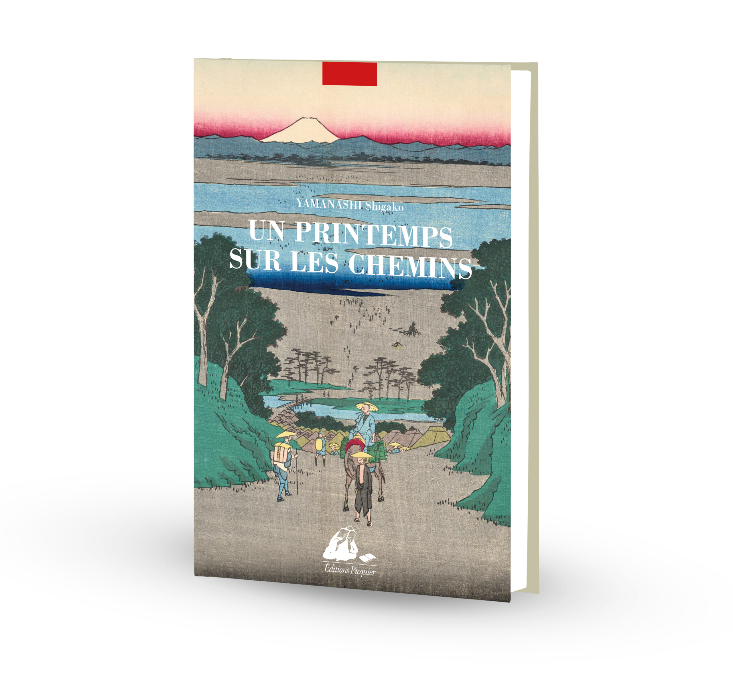 Éditions Picquier Romans Un Printemps sur les Chemins roman