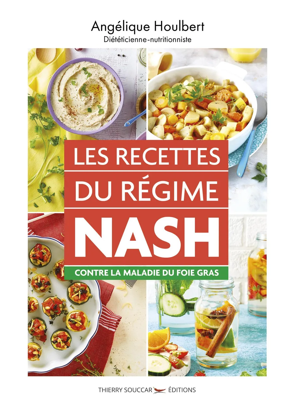 Souccar Guide Recettes régime NASH livre broché cuisine