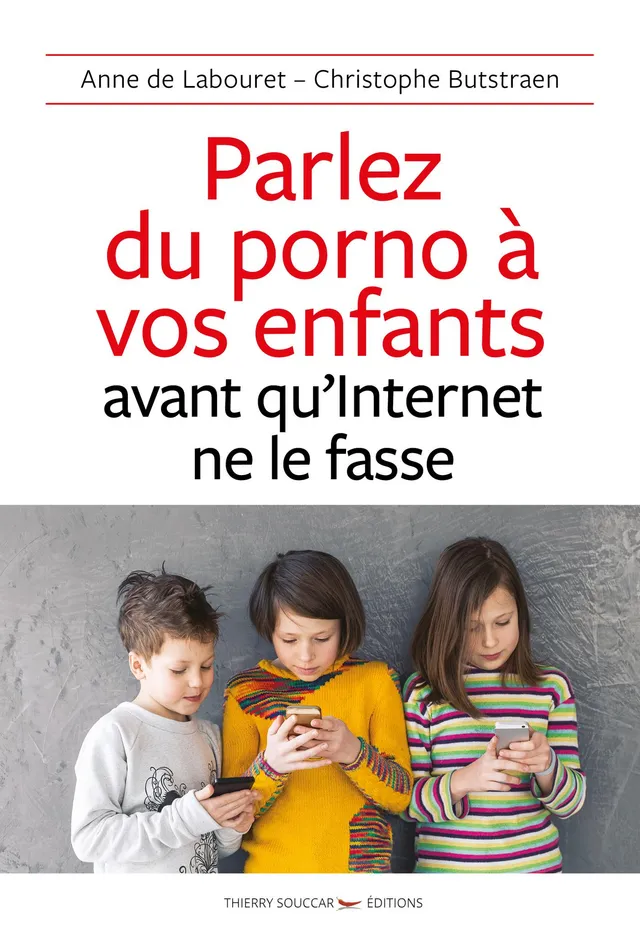 Souccar Parlez du porno à vos enfants avant qu'internet ne le fasse livre broché