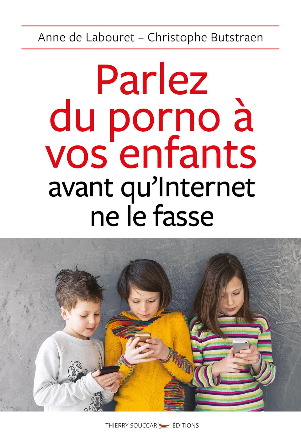 Souccar Parlez du porno à vos enfants avant qu'internet ne le fasse livre broché