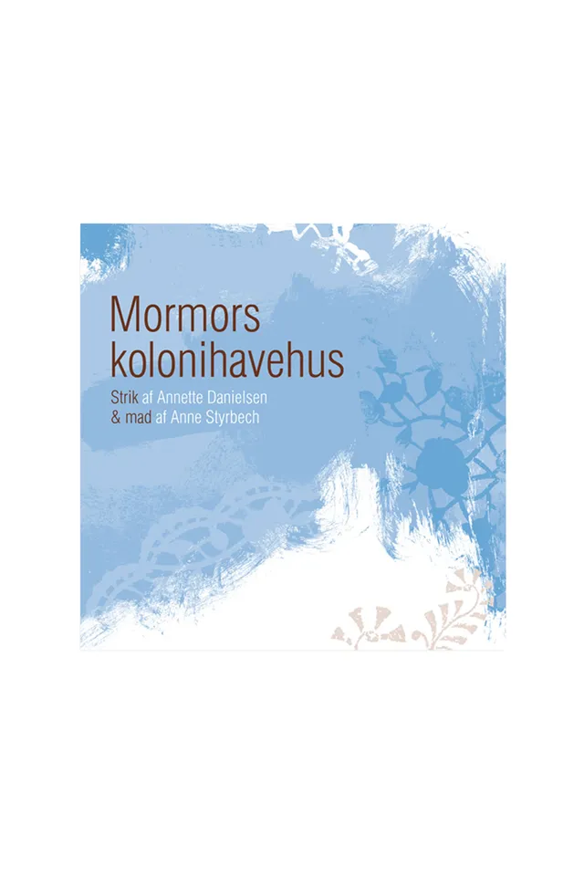 Isager Books Mormors Kolonihavehus livre tricot modèles