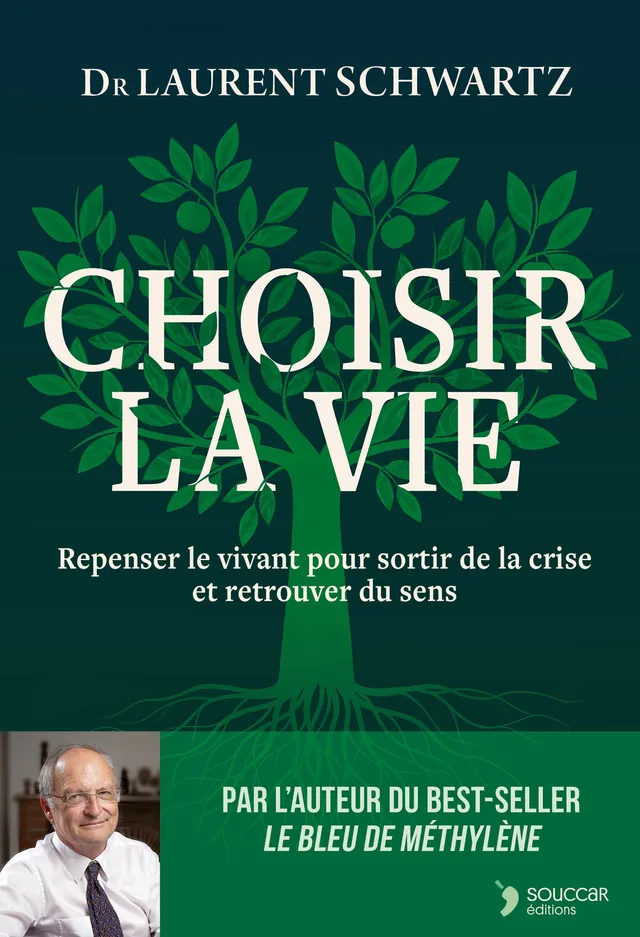 Souccar Essai Choisir la vie livre broché Laurent Schwartz