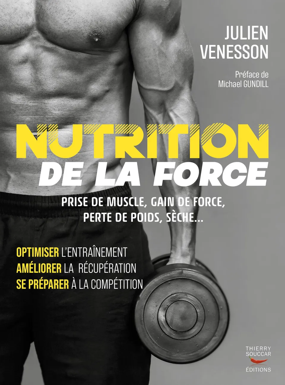 Souccar Nutrition de la force livre musculation broché Venesson
