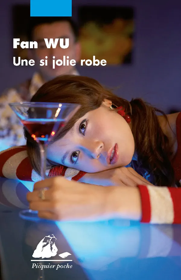 Éditions Picquier Une si jolie robe livre roman asiatique