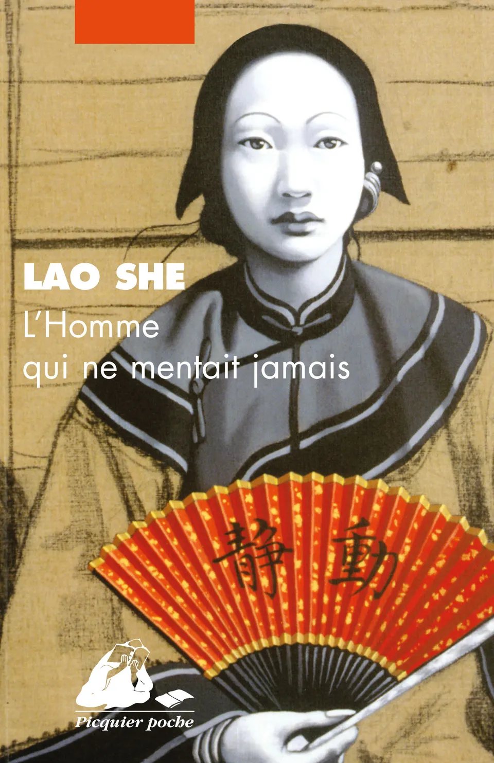 Éditions Picquier L’Homme qui ne mentait jamais roman