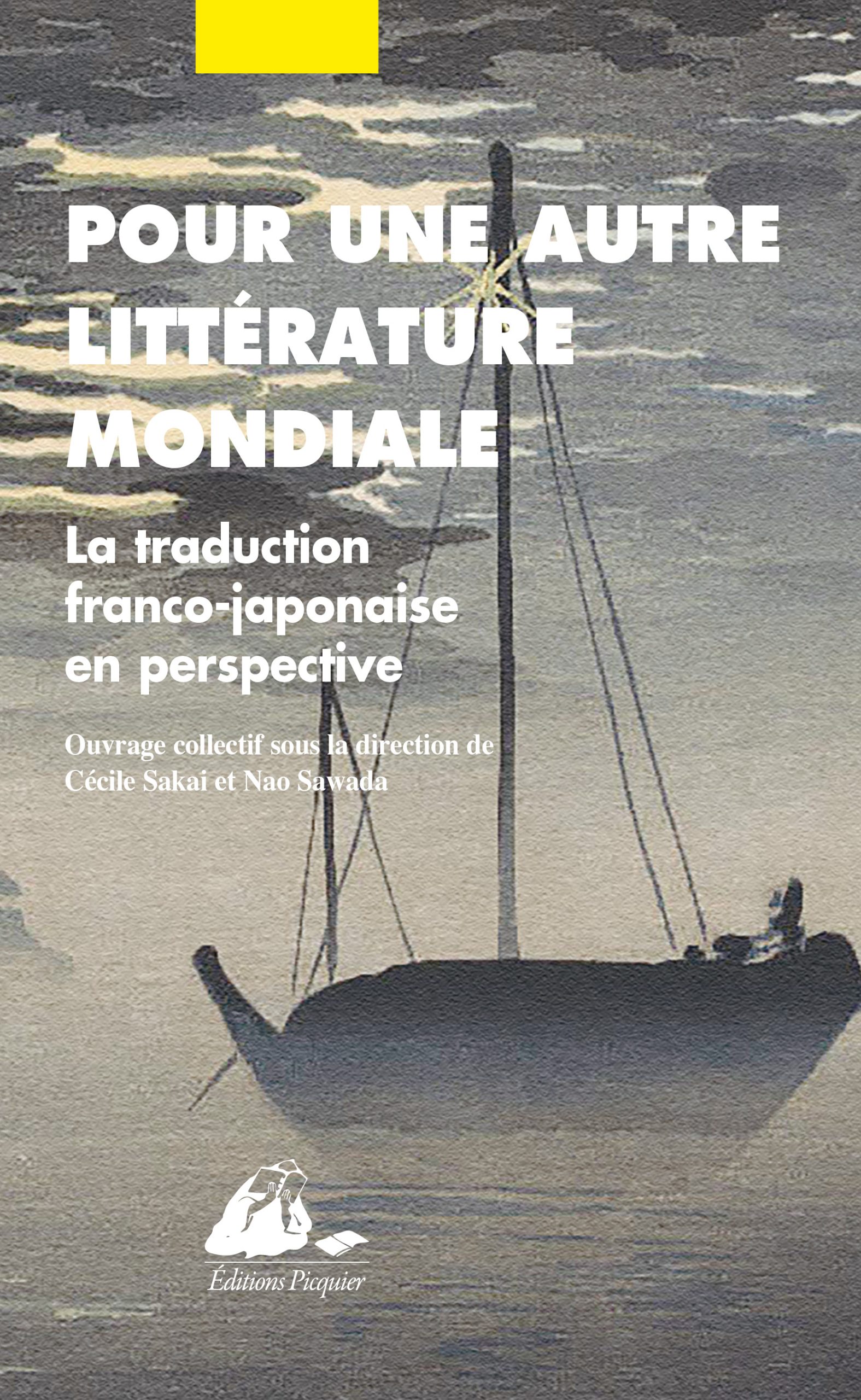 Éditions Picquier Pour une autre littérature mondiale essai
