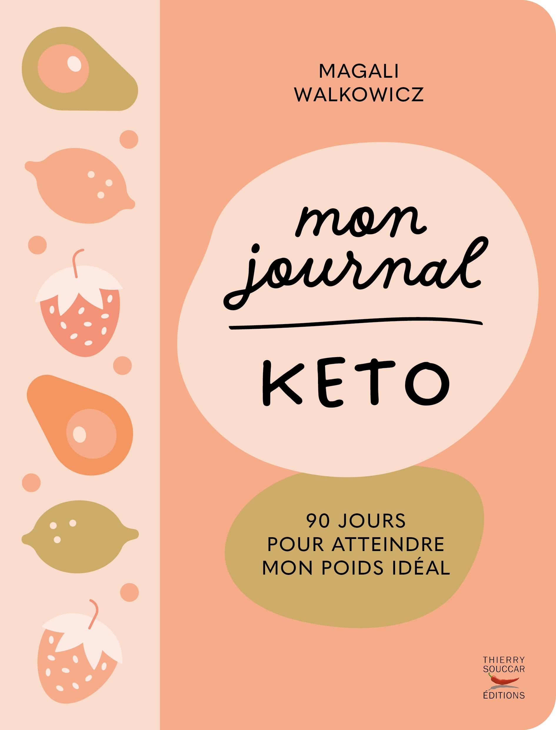 Souccar Guide pratique Mon journal KETO livre broché minceur