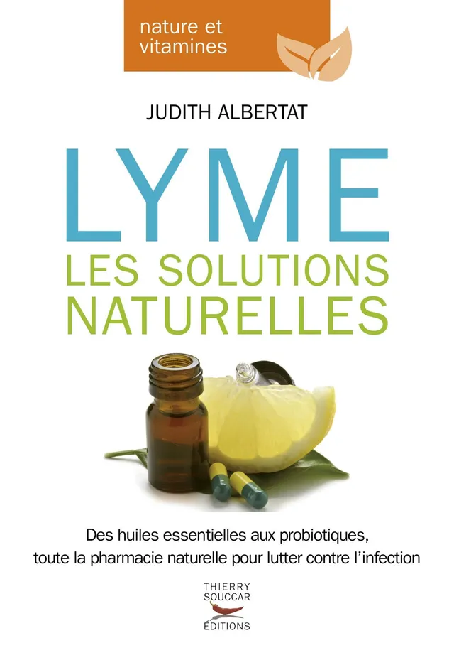 Souccar Guide pratique Lyme livre solutions naturelles broché