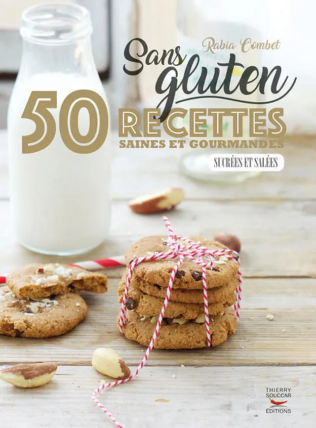 Souccar Recettes santé Sans gluten livre cuisine 50 recettes broché