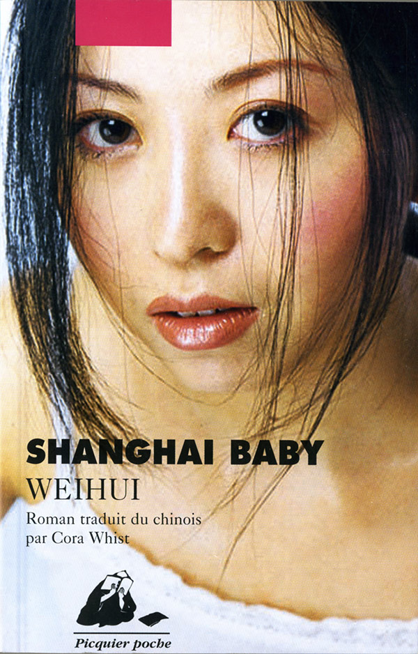 Éditions Picquier Shanghai Baby livre roman chinois