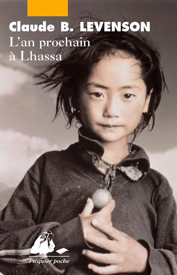 Éditions Picquier L’An prochain à Lhassa livre roman Tibet