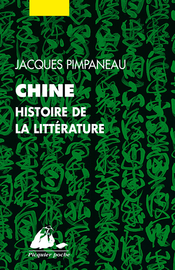 Éditions Picquier Chine histoire de la littérature essai Chine
