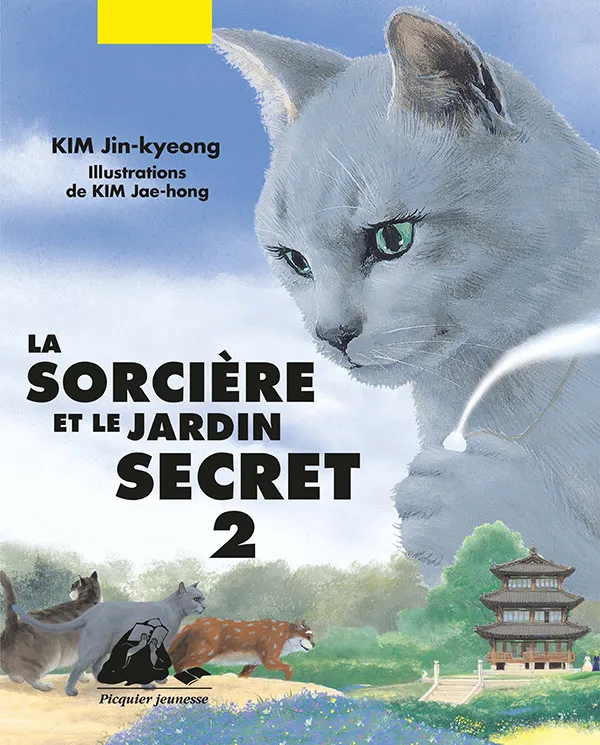 Éditions Picquier La Sorcière et le jardin secret 2 roman
