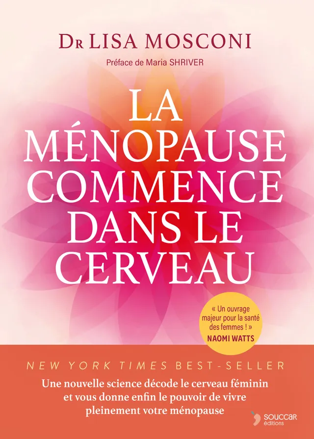 Souccar La ménopause commence cerveau livre broché femme