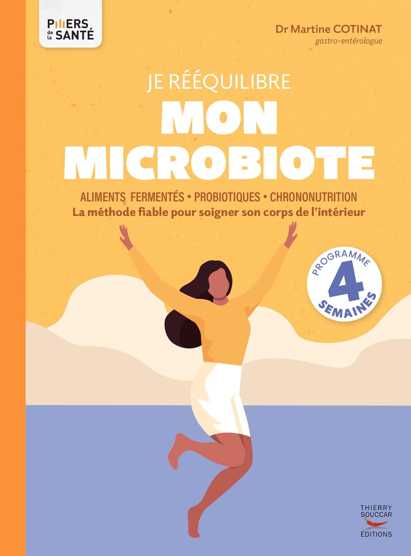 Souccar Piliers santé Je rééquilibre mon microbiote livre broché