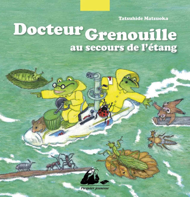 Éditions Picquier Docteur Grenouille album jeunesse 5 ans