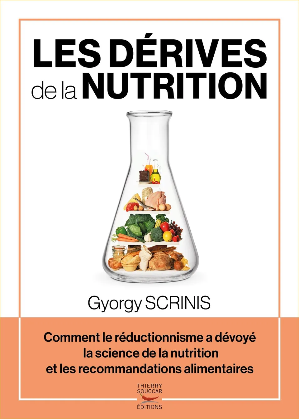 Souccar Essai document Les dérives de la nutrition livre broché